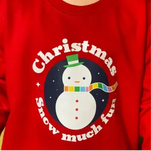 Christmas Snow Much Fun Kids Sweatshirt 1-12 Years