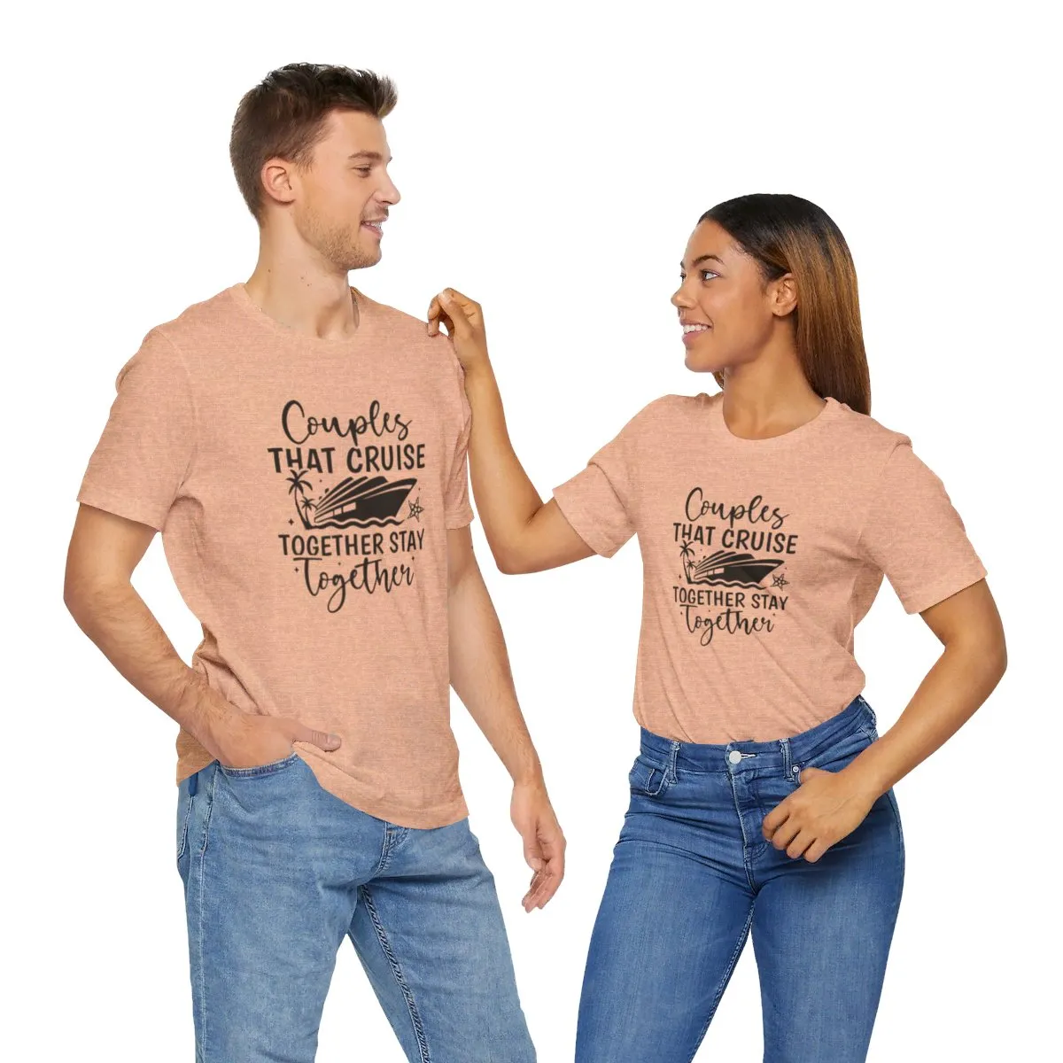 Couples That Cruise Together Stay Together Unisex Jersey Short Sleeve Tee/Unisex Heavy Blend™ Hooded Sweatshirt