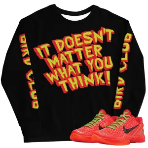 Kobe 6 Protro Reverse Grinch "Doesn't Matter" Sweatshirt